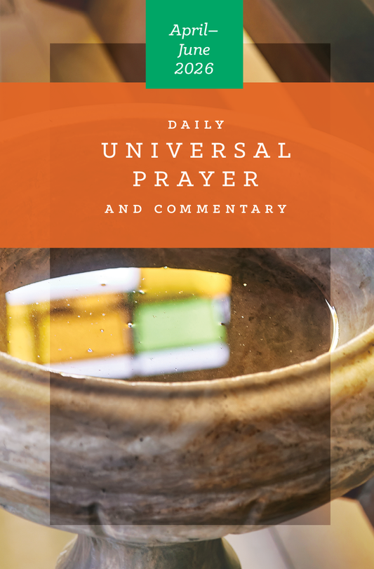 Universal Prayer and Commentary Single Issue ~April-June 2026
