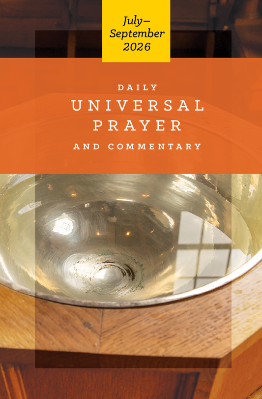 Universal Prayer and Commentary Single Issue ~ July-September 2026
