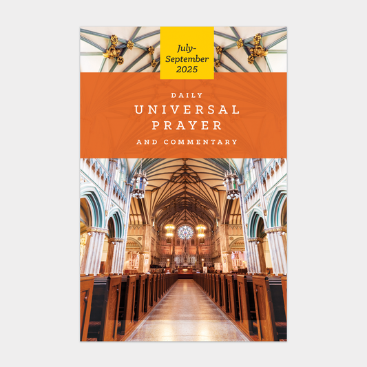 Universal Prayer and Commentary Single Issue ~ July-September 2025