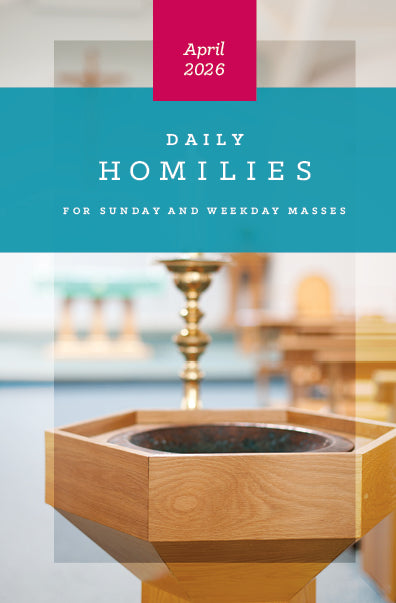 Daily Homilies Single Quarter ~ April-June 2026
