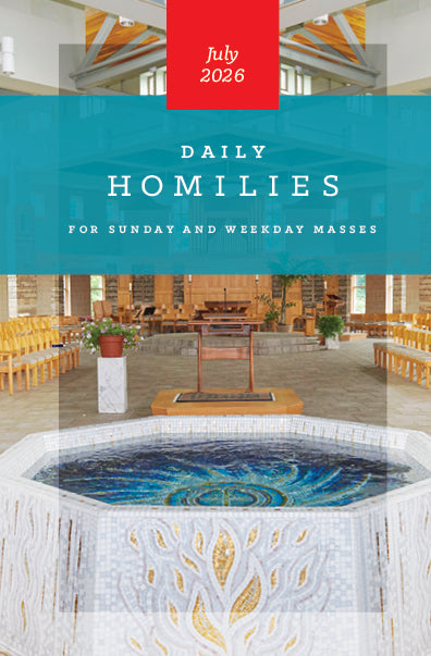 Daily Homilies Single Quarter ~ July-September 2026